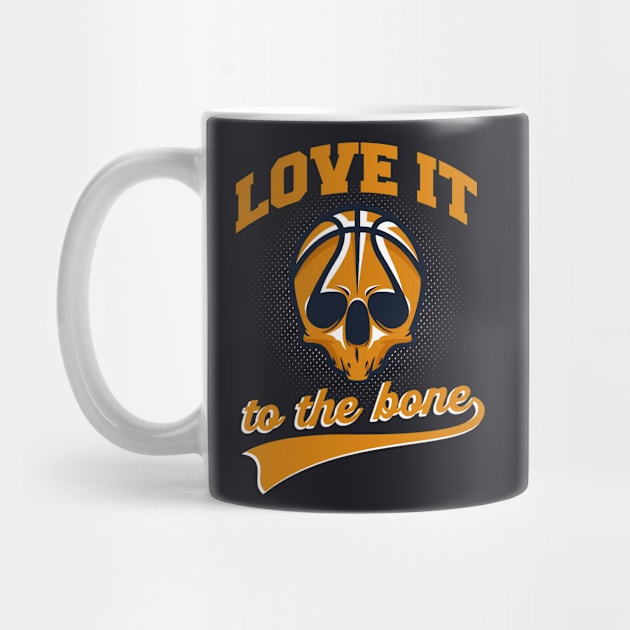 Love it to the Bone Basketball Skull by Foxxy Merch